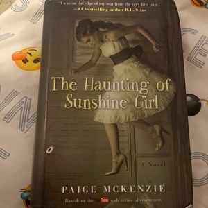 The haunting of Sunshine Girl by Paige McKenzie